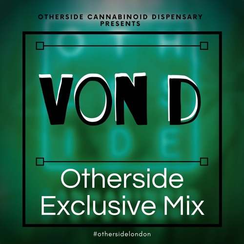 Von D - Otherside Exclusive Mix
