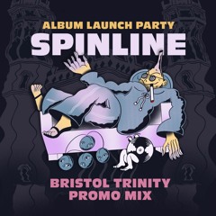 PROMO MIX! Spinline (Album Launch) @ Sofa Sound Trinity - 04/02/23