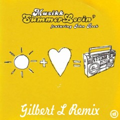 Musikk Feat. John Rock - Summer Lovin (Gilbert L Remix)