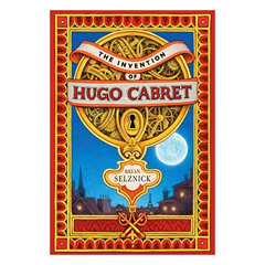 [View] EBOOK 📋 The Invention of Hugo Cabret by  Brian Selznick &  Brian Selznick [KI
