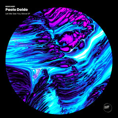 Paolo Doldo - Let Me See You Move