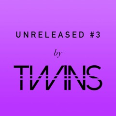 TWINS // UNRELEASED #3 [Afro House]