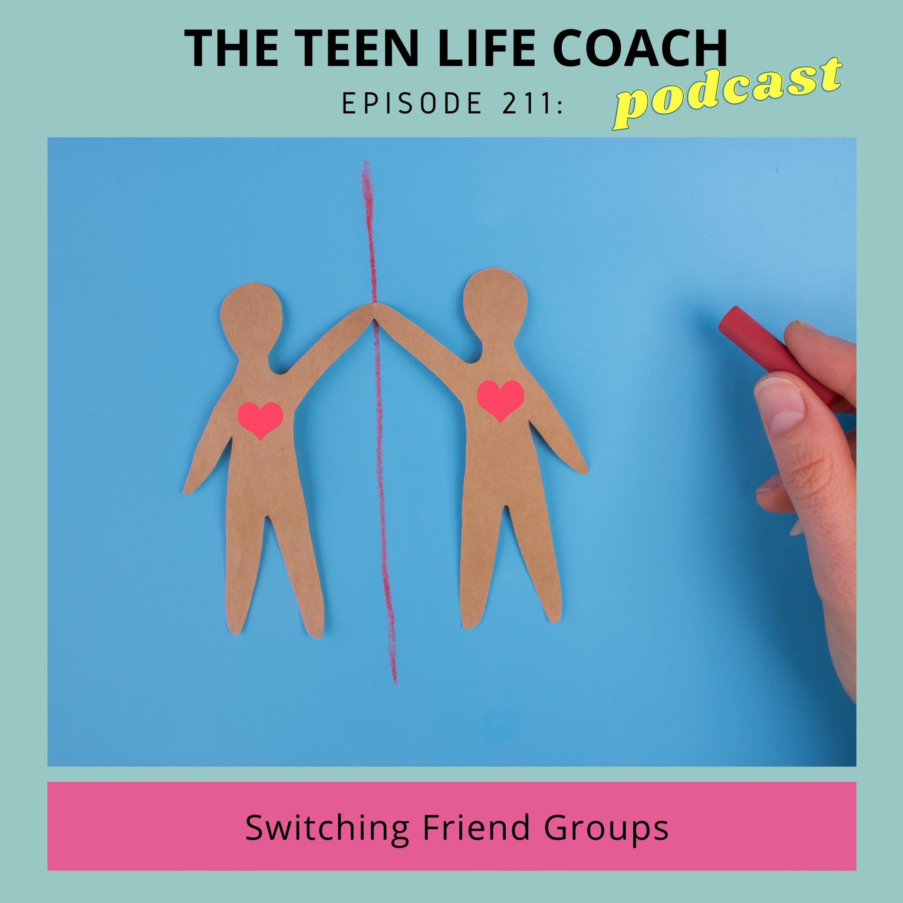 211: Switching Friend Groups