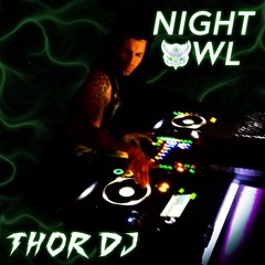 Night Owl (Original Mix) Thor Dj - OUT NOW