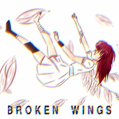 Broken Wings