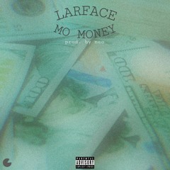 Mo Money (prod by neo)