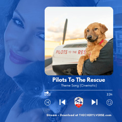 Pilots To The Rescue - Theme Song (Cinematic)