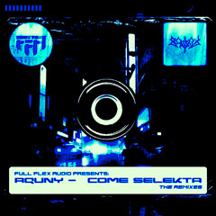RQUNY - COME SELEKTA (Luca Remix)