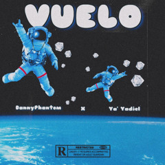 “VUELO” - ft. Ya’Yadiel