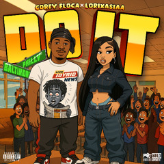 Corey Floca - DO iT ( Feat. Lorixasiaa )