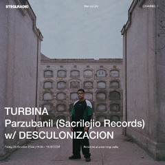 Parzubanil | Episodio 5: "TURBINA" on Stegi Radio x Desculonización 25-10-2024