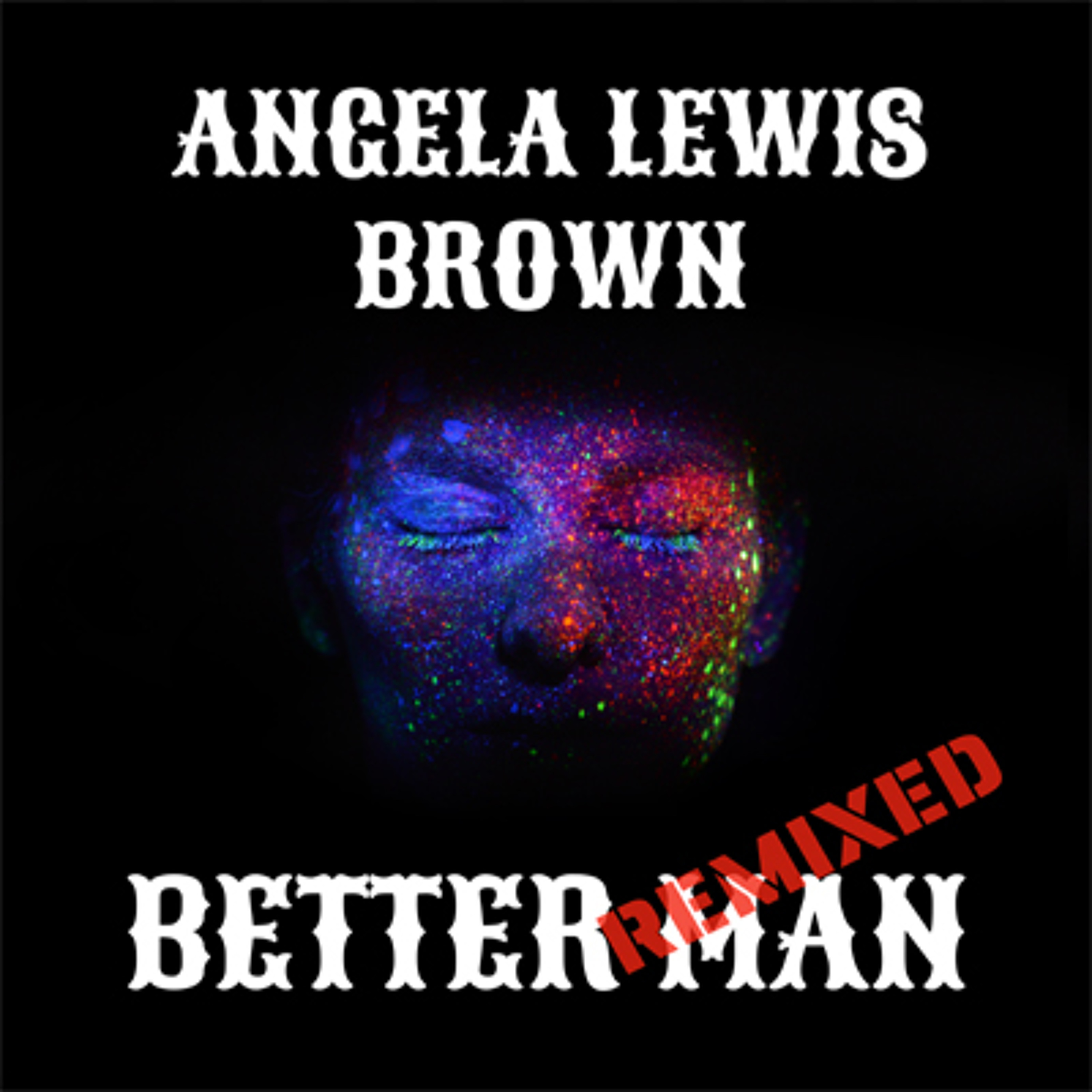 Better Man (Urgent Mix)
