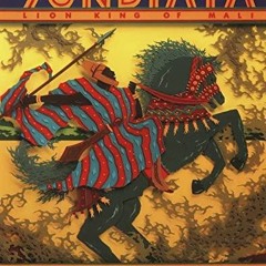 [PDF] READ Free Sundiata: Lion King of Mali read