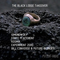 EXPERIMENT ZERO  [The Black Lodge Takeover]