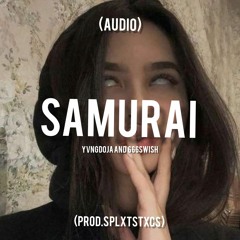 SAMURAI-ft 666swish(prod.splxtstxcs)