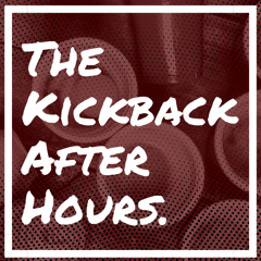 The Kickback After Hours - Funky Bass House Mix