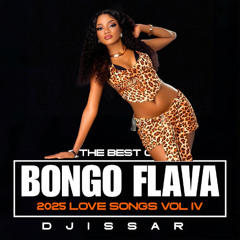 THE BEST OF BONGO FLAVA  2025 LOVE SONGS VOL IV