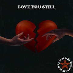 Love You Still (Prod. TED)