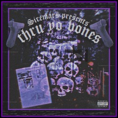 THRU YO BONES (clean)