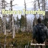 Download Video: Return To Yesterday