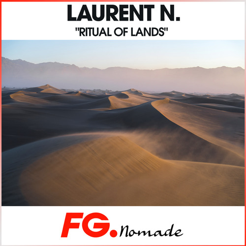 Laurent N. "Ritual Of Lands" #1 @ FG Nomade (October 2020)