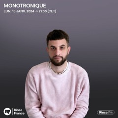 Monotronique - 15 Janvier 2024