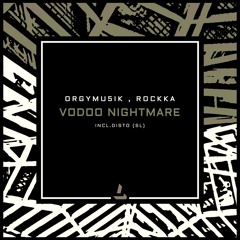 Vodoo Nightmare (Original Mix)