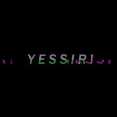 YESSIR! [prod. Ham Sandwich]