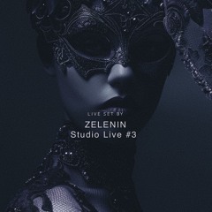 ZELENIN - [Studio #3] (Minimal Deep | Tech Mix)