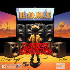 Monzv- BOMS ft No-Love Knight & J Kreep 2.mp3