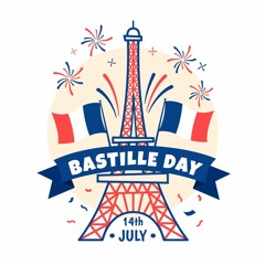 BASTILLE DAY ! 🇫🇷