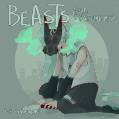 Beasts (feat. Hatsune Miku)