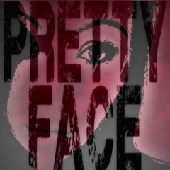 Pretty Face