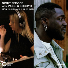 Night Service with Paige & Koboyo - 26 June 2023
