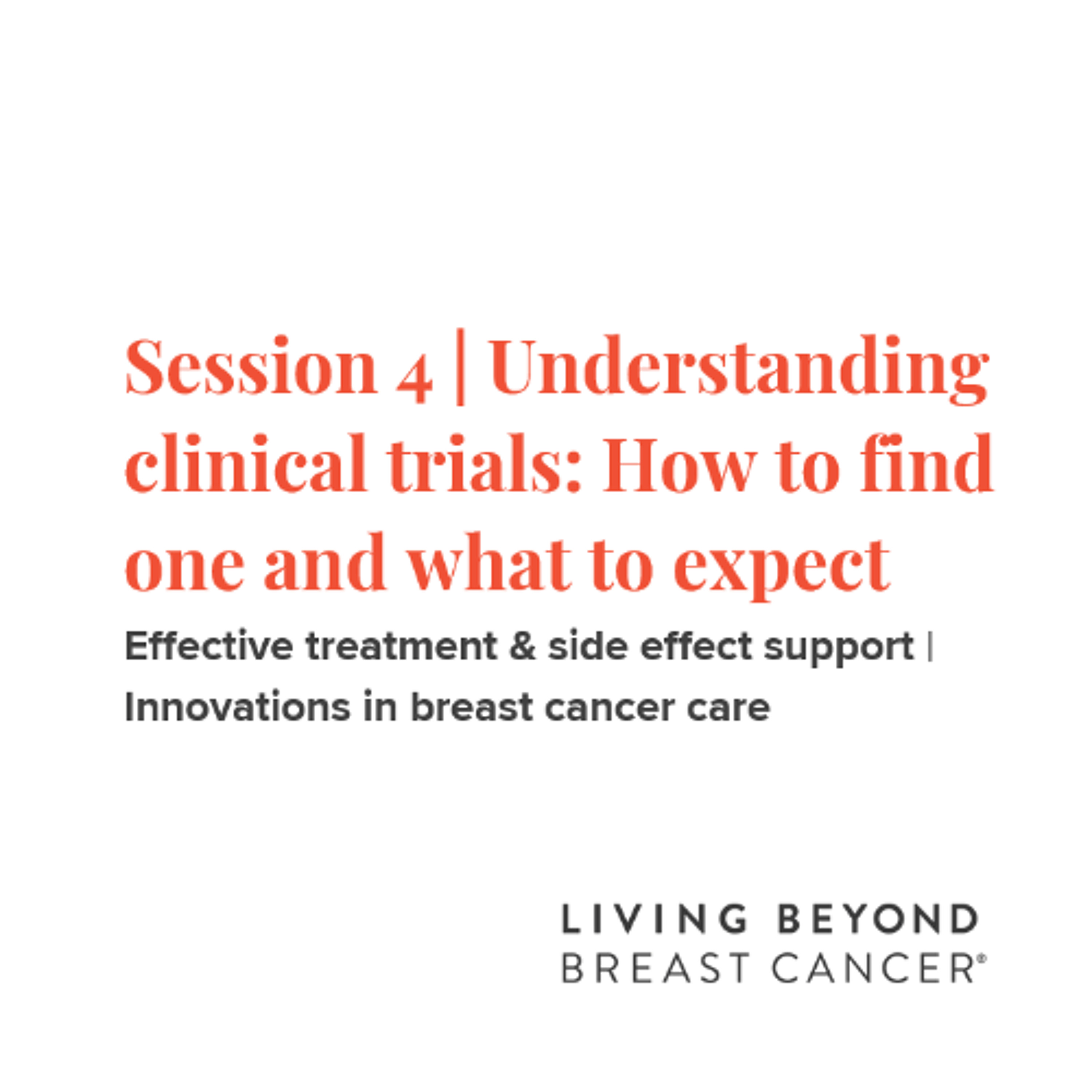 Understand clinical trials: How to find one and what to expect | Innovations in breast cancer care episode artwork