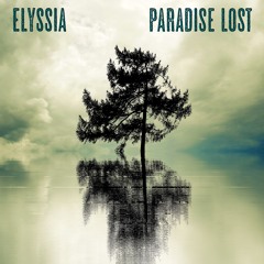 Paradise Lost by Elyssia