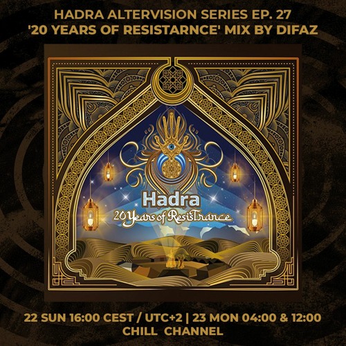 DIFAZ - 20 Years of Resistrance | Hadra Altervision series Ep. 27 | 22/08/2021