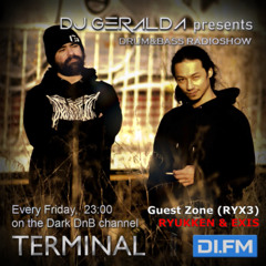 RYUKKEN & EXIS (RYX3) PODCAST @TERMINAL on DI.FM