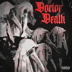Doctor Death (feat. Ricardo $antana, STRAY DOG SAKI, Kid Lowfi, Big AL)