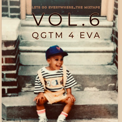 Let’s Go Everywhere…the mixtape Vol.6
