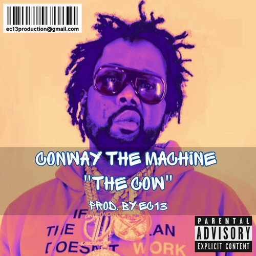 Conway The Machine - The Cow - [Prod. By EC13]