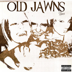 old jawns (prod. bbmlaflare + aye.shark)