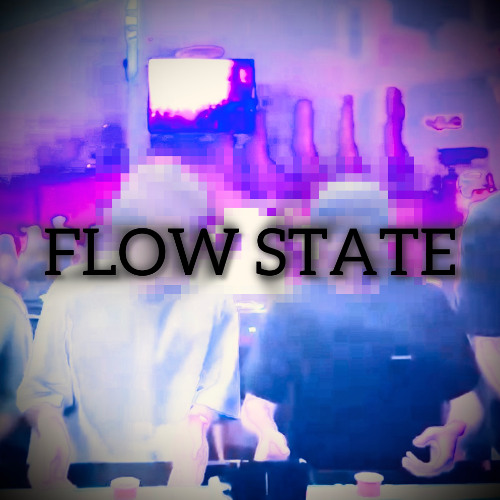 FLOW STATE