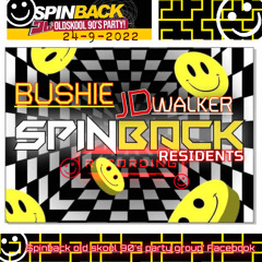 DJ BUSHIE : MC JD-WALKER & SPINBACK-RESIDENTS : SPINBACK  24-9-2022