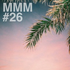 Monthly Morning Mix #26 July