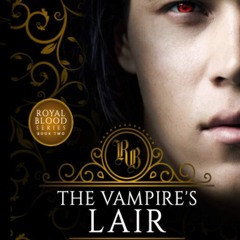 PDF_⚡ The Vampire's Lair: A Paranormal Romance (Royal Blood)