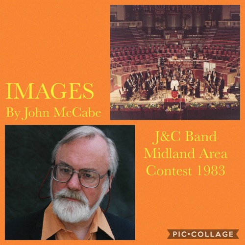 Stream Images By John Mccabe Played By The J C Band Conductor Stephen Roberts By Abdon64 Listen Online For Free On Soundcloud