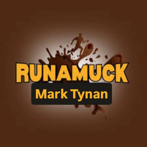 Running A Muck-Mark Tynan