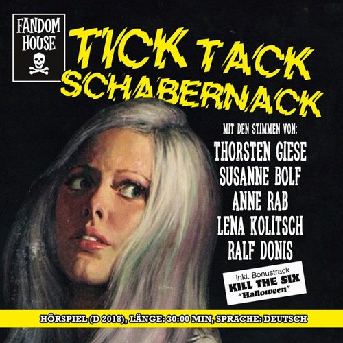 "TICK TACK SCHABERNACK" Haunted House-Horror-Hörspiel+Bonustrack