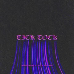 Tick Tock - Aspen King x Kyla Ferrier